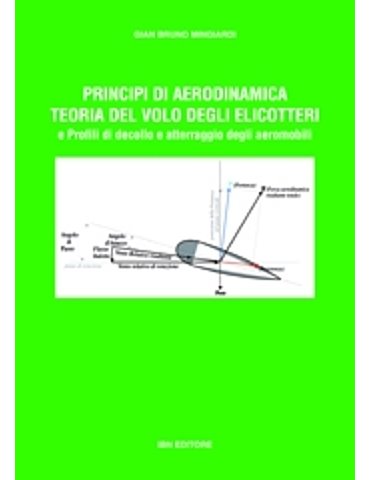 Principi di Aerodinamica e Teoria del Volo degli Elicotteri