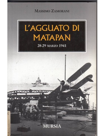 L'AGGUATO A MATAPAN. 28-29 MARZO 1941