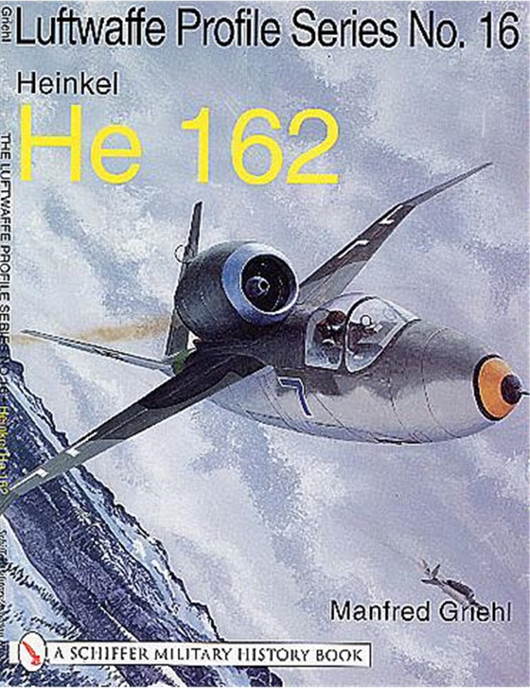Luftwaffe Profile - Vol. 16 - He 162 (M. Griehl)