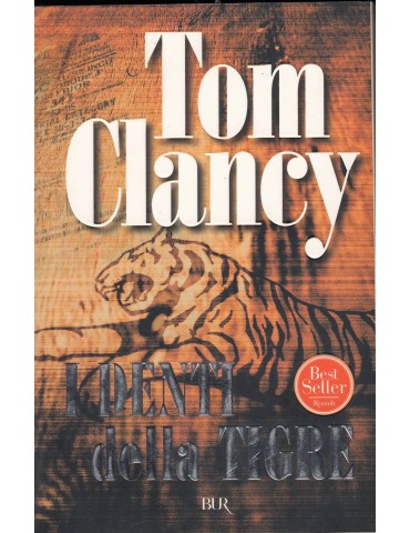 TOM CLANCY - I DENTI DELLA TIGRE