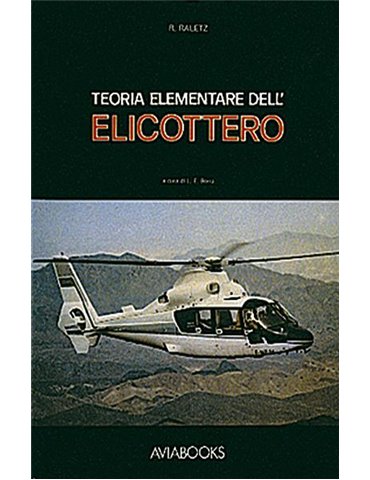 Teoria Elementare dell' Elicottero (Raletz-Borra) (Aviabook)