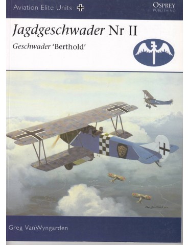 Vol. 19 - Jagdgeschwader Nr II (G. Van Wyngarden)
