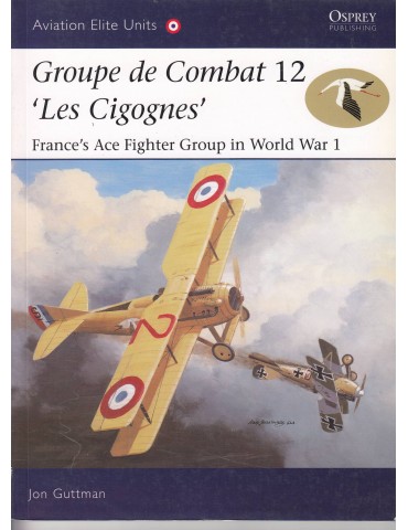 Vol. 18 - Groupe de Combat 12 "Les cicognes"...
