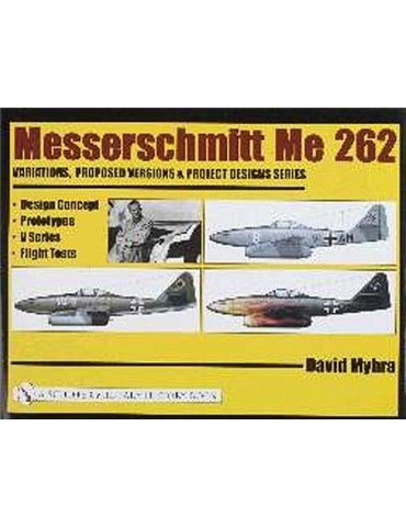 Messerschmitt Me 262 - Design and Prototyopes