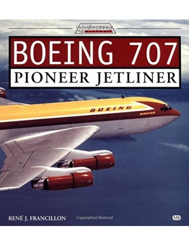 Jetliner History - Boeing 707. Pioneer Jetliner