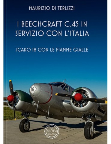 I BEECHCRAFT C.45 IN SERVIZIO CON L’ITALIA