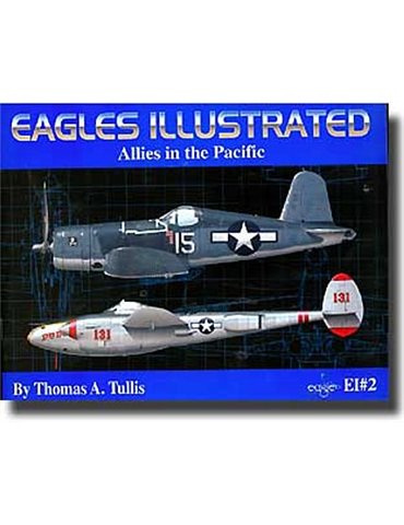 Eagles Illustrated 2 : Allies in the Pacific