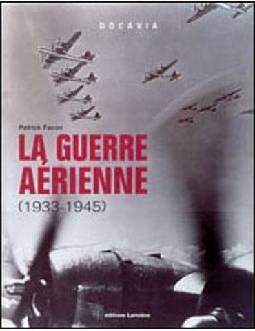 La guerre aérienne (1933-1945)