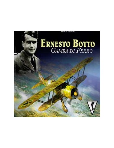 Ernesto Botto. Gamba Di Ferro