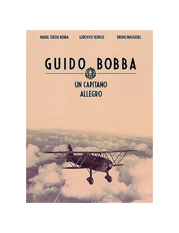 Guido Bobba – Un Capitano Allegro