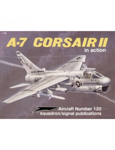1120 - A-7 CORSAIR II IN ACTION