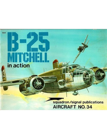 1034 - B-25 MITCHELL IN ACTION