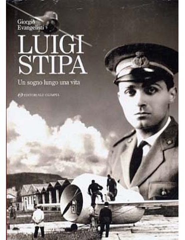 Luigi Stipa, un sogno lungo una vita